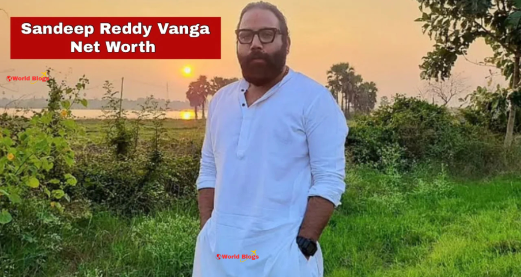 Sandeep Reddy Vanga Net Worth